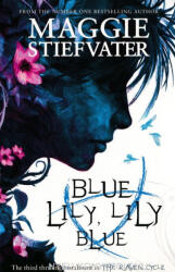 Blue Lily, Lily Blue (2014)