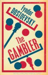 The Gambler - Fjodor Michajlovič Dostojevskij (2014)