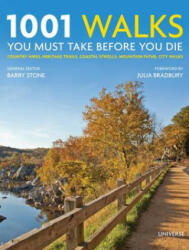 1001 Walks You Must Take Before You Die - Barry Stone, Julia Bradbury (2015)
