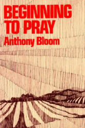 Beginning to Pray (ISBN: 9780809115099)
