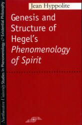 Genesis and Structure of Hegel's Phenomenology of Spirit (ISBN: 9780810105942)