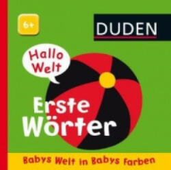 Duden 6+: Hallo Welt: Erste Wörter - oger Priddy, Holly Jackman (2014)