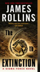 6th Extinction - James Rollins (ISBN: 9780061785696)