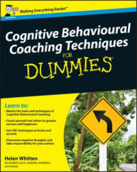 Cognitive Behavioural Coaching Techniques For Dummies - Helen Whitten (2009)