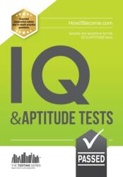 IQ and Aptitude Tests: Numerical Ability, Verbal Reasoning, Spatial Tests, Diagrammatic Reasoning and Problem Solving Te (2014)