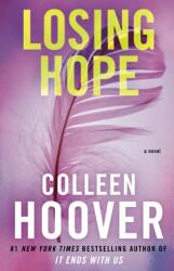Losing Hope - Colleen Hoover (2013)