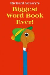 Biggest Word Book Ever - Richard Scarry (2013)