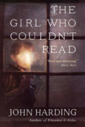 Girl Who Couldn't Read - John Harding (2015)
