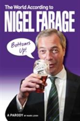 World According to Nigel Farage - Mark Leigh (2015)