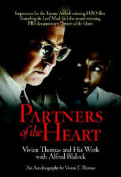 Partners of the Heart - Vivien, T. Thomas (ISBN: 9780812216349)