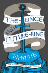 Once and Future King - T. H. White (2015)