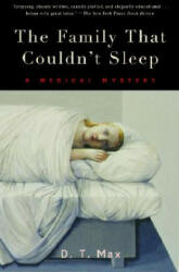 The Family That Couldn't Sleep - D. T. Max (ISBN: 9780812972528)