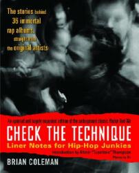 Check the Technique: Liner Notes for Hip-Hop Junkies (ISBN: 9780812977752)