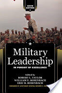 Military Leadership: In Pursuit of Excellence (ISBN: 9780813344393)