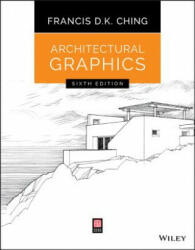 Architectural Graphics 6e - Francis D. K. Ching (2015)