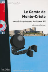 Alexandre Dumas: Lire en Français Facile Classique: Le Comte de Monte Cristo - niveau B1 (ISBN: 9782011559616)
