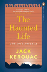 Jack Kerouac: Jack Kerouac: The Haunted Life (ISBN: 9780141394091)