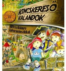 KINCSKERESŐ KALANDOK - MESEKÖNYV LABIRINTUSOKKAL (ISBN: 9789632516608)