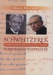 Kovács Béla László - Schweitzerek - Párhuzamos Életpályák (ISBN: 9789636627386)