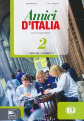 Amici d’Italia 2 Libro dello studente - Elettra Ercolino, T. Anna Pellegrino (ISBN: 9788853615152)