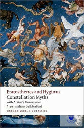 Constellation Myths - Aratus, Hyginus, Eratosthenes (2015)