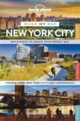 Lonely Planet Make My Day New York City - Lonely Planet (2015)