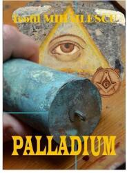 Palladium - Teofil Mihailescu (ISBN: 9786069382776)