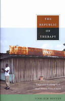 The Republic of Therapy: Triage and Sovereignty in West Africa's Time of AIDS (ISBN: 9780822348740)