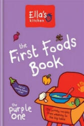 Ella's Kitchen: The First Foods Book - The Purple One (2015)