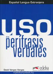 Uso de las perifrasis verbales - Vargas Vargas David (ISBN: 9788477112280)