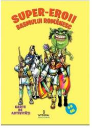 Super-eroii basmului romanesc - Costel Postolache (ISBN: 9789738209572)