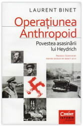 Operaţiunea Anthropoid. Povestea asasinării lui Heydrich (ISBN: 9786068623863)