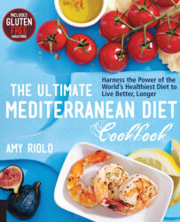 Ultimate Mediterranean Diet Cookbook - Amy Riolo (2015)