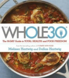 Whole 30 - Dallas Hartwig, Melissa Hartwig (2015)