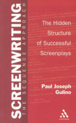 Screenwriting - Paul Gulino (ISBN: 9780826415684)