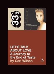 Celine Dion's Let's Talk About Love - Carl Wilson (ISBN: 9780826427885)