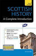 Scottish History: A Complete Introduction (2015)