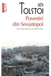 Povestiri din Sevastopol - Lev Tolstoi (ISBN: 9789734653768)