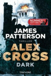 Alex Cross - Dark - James Patterson, Wolfgang Seidel (0000)