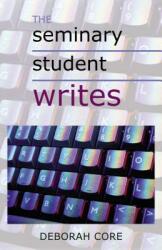 The Seminary Student Writes (ISBN: 9780827234475)