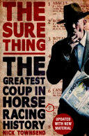 The Sure Thing: The Greatest Coup in Horse Racing History (2015)