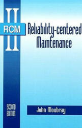 Reliability-Centered Maintenance - John Moubray (ISBN: 9780831131463)