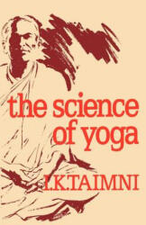 Science of Yoga - I. K. Taimni (ISBN: 9780835600231)