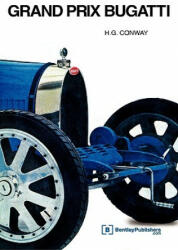 Grand Prix Bugatti - H G Conway (ISBN: 9780837600185)