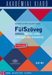 FülSzöveg Angol hallás utáni szövegértés feladatok A2-B1 (2015)