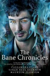 The Bane Chronicles - Cassandra Clare, Sarah Rees Brennan, Maureen Johnson (2015)