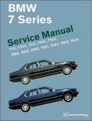 BMW 7 Series Service Manual 1988-1994 (E32) - Bentley Publishers (ISBN: 9780837616193)