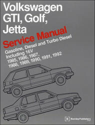 Volkswagen GTI, Golf, Jetta Service Manual 1985-1992 - Bentley Publishers (ISBN: 9780837616377)