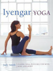 Iyengar Yoga - Judy Smith (2015)
