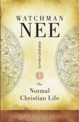 Normal Christian Life - Watchman Nee (ISBN: 9780842347105)